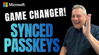 Microsoft Just Killed Passwords Forever! Synced Passkeys in Entra ID