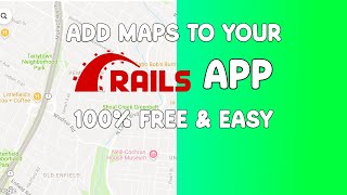 Add Maps To Your Ruby on Rails Apps For FREE