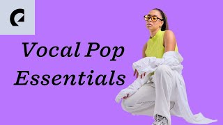 Vocal Pop Essentials - 2 Hour Pop Music Playlist