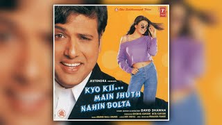 Kyo Kii Main Jhuth Nahin Bolta Full Movie 1080p | Govinda, Sushmita Sen, Rambha | Latest Hindi Movie