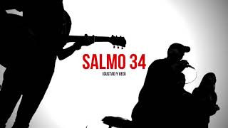 Salmo 34 (Gustad y Ved)