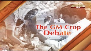 Special Report (Agenda 2014) - The GM Crop debate