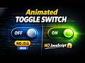 How to Create Animated Toggle Switch Using HTML & CSS Only | Coding Cloud