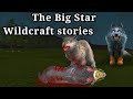 The Big Star) |Wildcraft stories|