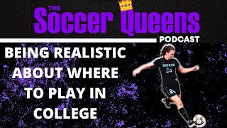 COLLEGE SOCCER RECRUITING AND FINDING THE RIGHT SCHOOL