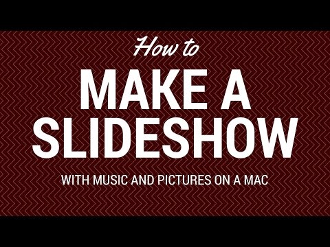 How to Make a Slideshow With music and Pictures on Mac How to Make a Slideshow With music and Pictures on Mac