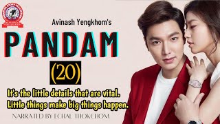 Pandam (20) / It's the little details that are vital. Little things make big things happen.