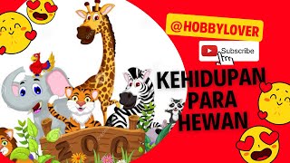 Melihat Kehidupan Hewan di Habitat Aslinya\