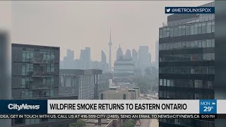 Wildfire smoke returns to eastern Ontario