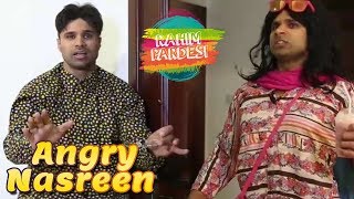 Angry Nasreen | Rahim Pardesi | Desi Tv Entertainment | ST1