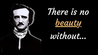 Edgar Allan Poe's Inspiring Quotes about life, love, madness and death.