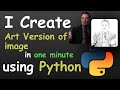 I Create Art Version of image in one minute using Python | #python #coding #programming #code
