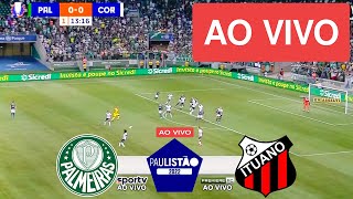 Palmeiras x Ituano AO VIVO | Campeonato Paulista 2022 | Paulistão 2022 | Jogo AO VIVO Agora!