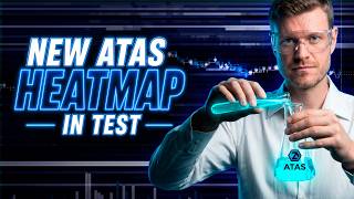New ATAS Heatmap First Look: Order Flow, Liquidity & Volume Bubbles