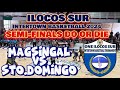 DO OR DIE SEMIS | STO.DOMINGO VS MAGSINGAL | ILOCOS SUR IBTERTOWN 2024 U21 GAME HIGHLIGHTS