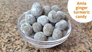 अमला कच्ची हल्दी अदरक की कैंडी | Amla Candy Recipe |