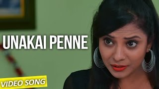 Unakai Penne - Nee Enna Maayam Seidhai | Official Video Song | David Bharath Kumar