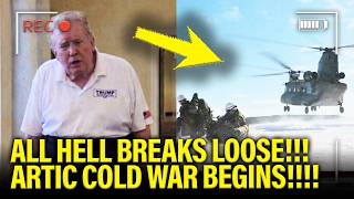 All HELL BREAKS LOOSE as Trump Starts ARCTIC COLD WAR!!!