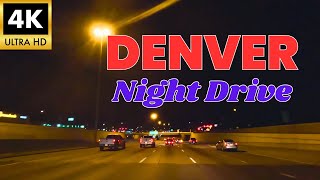 4K Highway Driving Tour | Driving Through Denver at Night | Interstate 25 Scenic View | USA | 2025