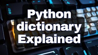 Mastering Python Dictionary: The Ultimate Guide