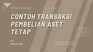 Contoh Transaksi Pembelian Aset Tetap