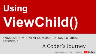 Angular Component Communication #5 - Using ViewChild()