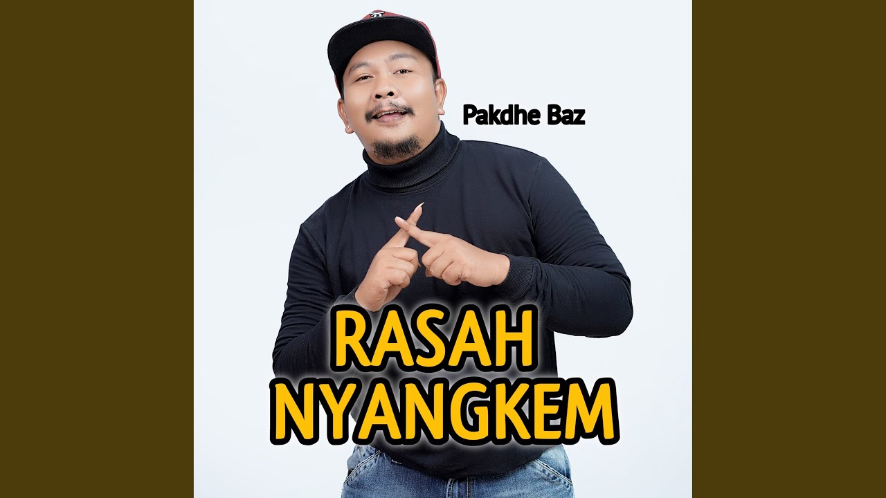 Rasah Nyangkem Youtube Music