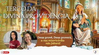 TERÇO DA DIVINA PROVIDÊNCIA I Comunidade Missão Resgate