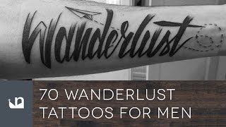 70 Wanderlust Tattoos For Men