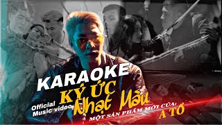 KÝ ỨC NHẠT MÀU karaoke - A TỔ [ BEAT CHUẨN ] NHẠC HOT TIKTOK 2022