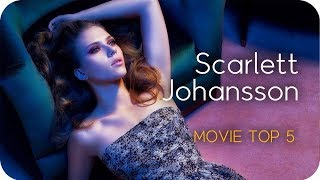 Scarlett Johansson (스칼렛 요한슨 편) TOP 5 | MoviePlug