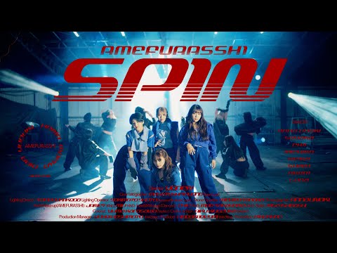 AMEFURASSHI / SPIN (MUSIC VIDEO)