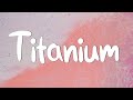 Titanium - David Guetta (lyrics) Ft. Sia || Unstoppable, Selena Gomez,...(mix Lyrics)