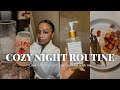 COZY & RELAXING NIGHT ROUTINE: cooking, self care night, unwind with me **very realistic***