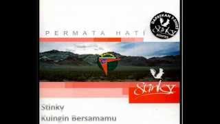 Stinky - Kuingin Bersamamu