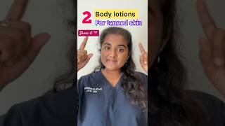 Body lotions for tanned skin-get rid of tan - aha body lotion ,body sunscreen-body skincare #tan