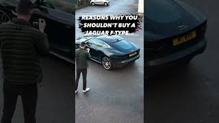 Reasons Why You Shouldn’t Buy A Jaguar F-Type…