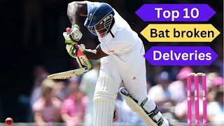 Top 10 Bat broken Deliveries II Bat Broken In Cricket