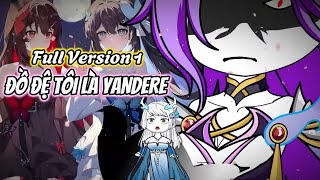 Full Version 1 | Đồ Đệ Tôi Là Yandere | Kum Review