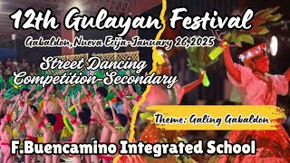 12th GULAYAN FESTIVAL-STREET DANCING COMPETION-SECONDARY-F. BUENCAMINO INTEGRATED SCHOOL