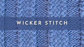 How to Knit the Wicker Stitch | Knitting Stitch Pattern | English Style