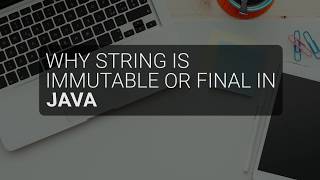 Why String is Immutable or Final in Java