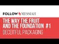 Follow Messiah Ep 15 - The way the fruit and the foundation  #1 - 