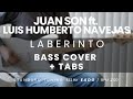 Juan Son ft. Luis Humberto Navejas - Laberinto (BASS COVER + TABS)