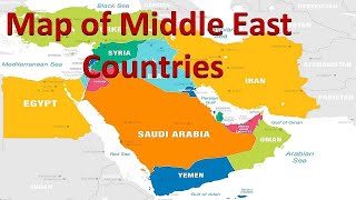 Map Of Middle East Countries : Oman Yemen Saudi Arabia Iran Iraq Kuwait Syria