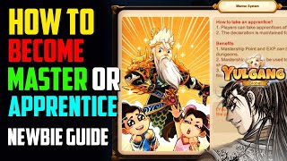 HOW TO BECOME MASTER OR APPRENTICE -   YULGANG GLOBAL