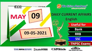 Daily Current Affairs in English 09th May 2021 | TNPSC, RRB, SSC | We Shine Academy