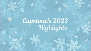 Capstone's 2023 Highlights