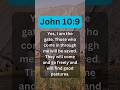 🕊✝️📖 Daily Bible Verses--- John 10:9 #shorts #bibleverse #god #pray #love #dailyscripture #jesus