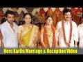 Hero Karthi Marriage & Reception Video